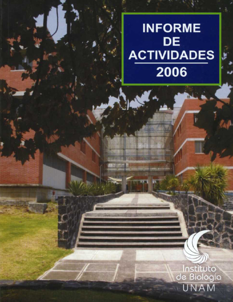 Informe 2006 - Instituto de Biología, UNAM