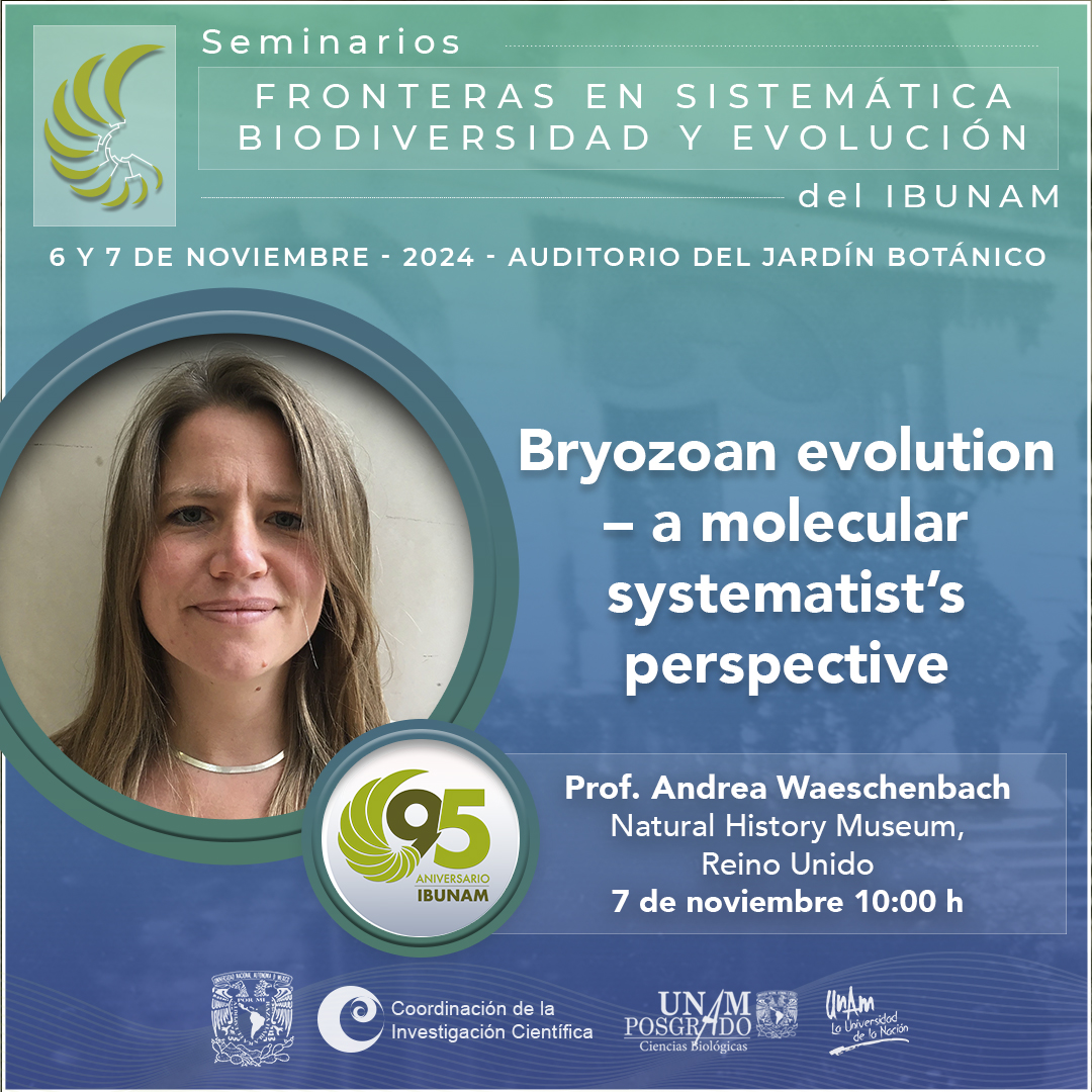 Bryozoan evolution – a molecular systematist’s perspective - Instituto de Biología, UNAM